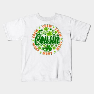 St Patrick's Day Cousin Family Matching Kids T-Shirt